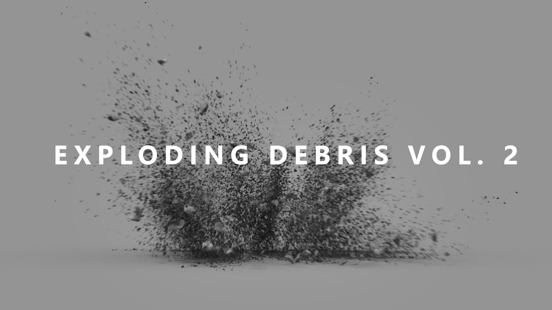 20个2K爆炸混凝土碎屑元素视频素材 EXPLODING DEBRIS VOL. 2（含Alpha通道）。