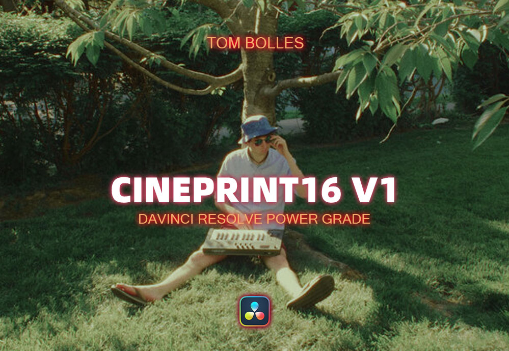 CinePrint16 复古电影胶片光晕纹理灰尘质感PowerGrade调色预设 Tom Bolles Cineprint16 Film Emulation V1（3960）