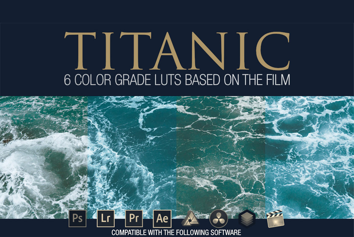 《泰坦尼克号》6种电影色彩模拟LUT调色预设包 Titanic | 6 LUTS for Photo or Video Editing（8559）图层云