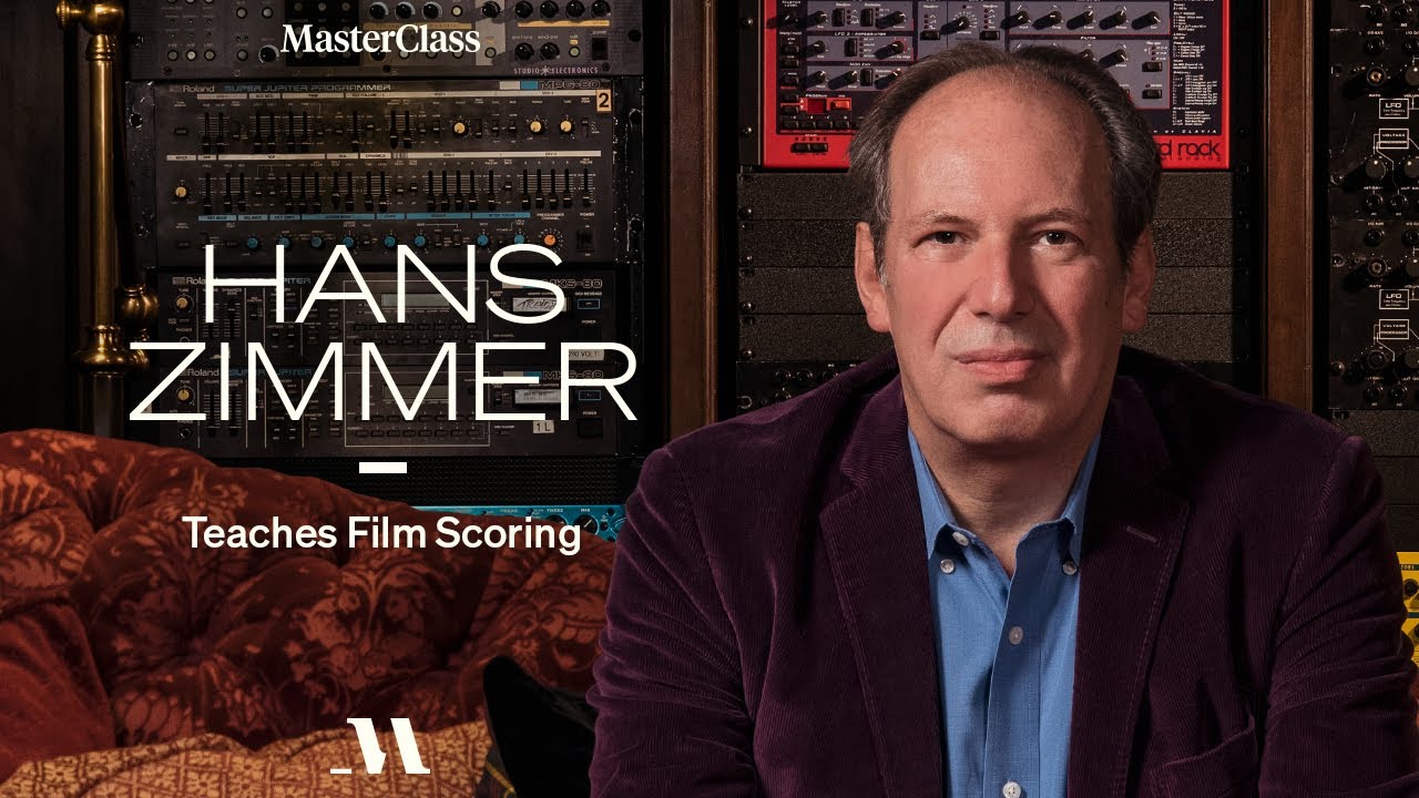 大师课程：奥斯卡最佳原创配乐奖得主汉斯·季默电影电影配乐讲解教程 Masterclass – Hans Zimmer Teaches Film Scoring Classes（9343）