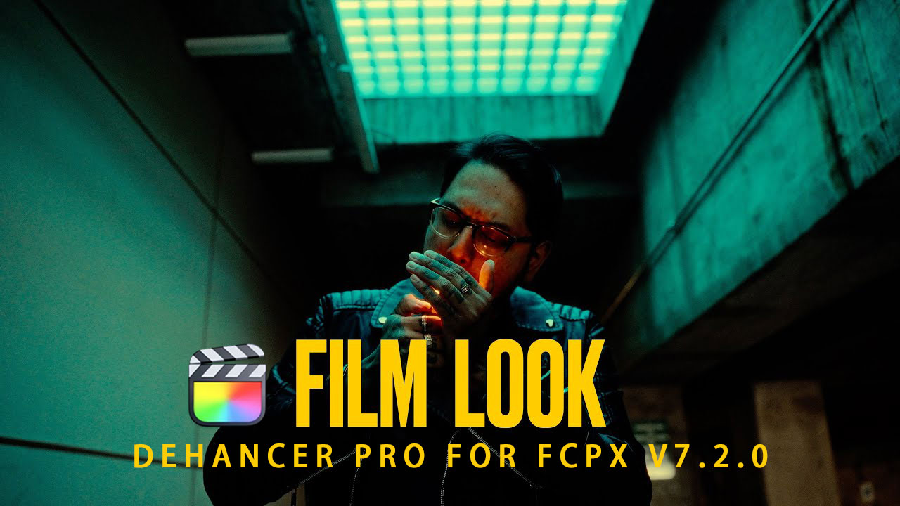 FCPX插件：复古电影胶片色彩分级颗粒光晕模拟工具 Dehancer Pro for Fcpx V7.2.0 破解版（8507）