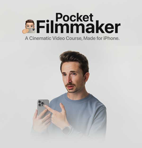 大师课程：专业iPhone手机剪辑编辑调色电影制作人视频课程 Full Time Filmmaker – Pocket Filmmaker（11171）