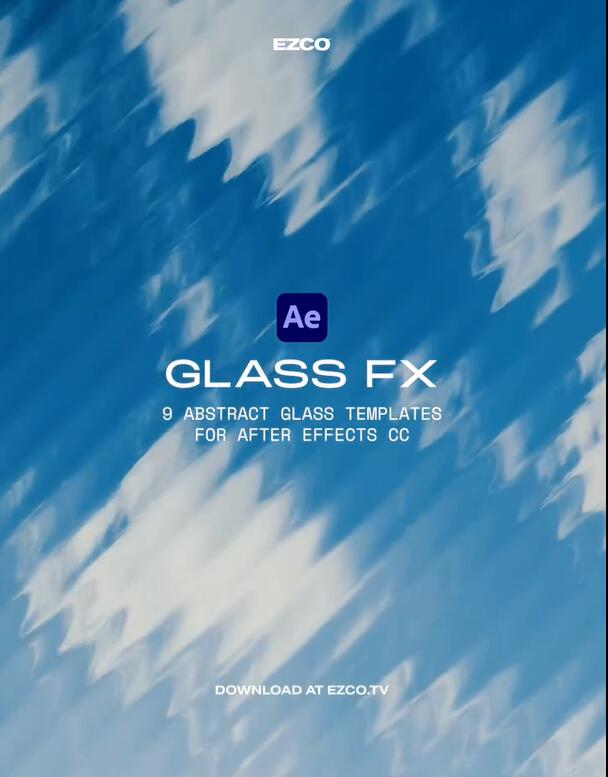 HAPPY EDITING – GLASS FX 复古梦幻美学棱镜玻璃压花折射扭曲纹理模糊堆叠效果AE模板（11186）图层云