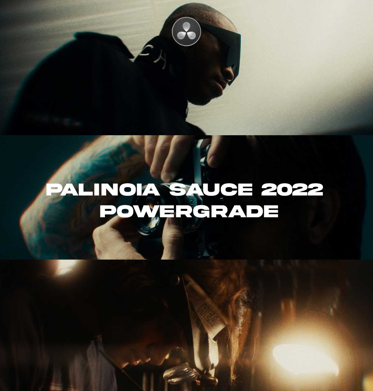 PALINOIA SAUCE 2022 POWERGRADE 好莱坞复古电影美学颗粒光晕旅拍摄影色彩分级达芬奇调色节点（11258）