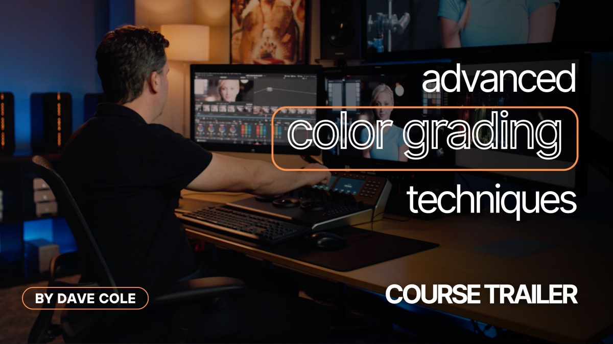 大师课程：著名调色大师David Cole高级达芬奇电影调色视频课程 Filmmakers Academy – Advanced Color Grading Techniques（12267）图层云