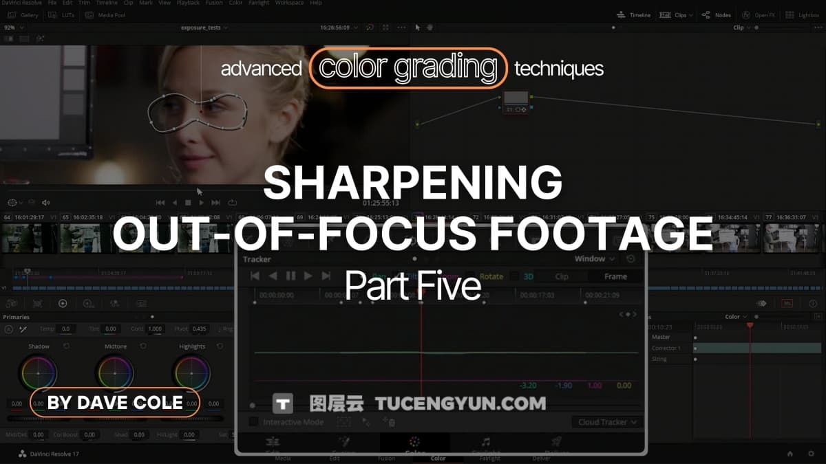 大师课程：著名调色大师David Cole高级达芬奇电影调色视频课程 Filmmakers Academy – Advanced Color Grading Techniques（12267）图层云