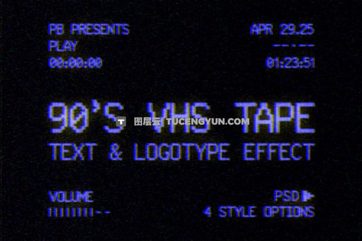 复古怀旧干扰混乱霓虹蓝VHS老式电子显示器屏幕PSD特效样机 VHS Tape Text & Logo Effect（12417）图层云