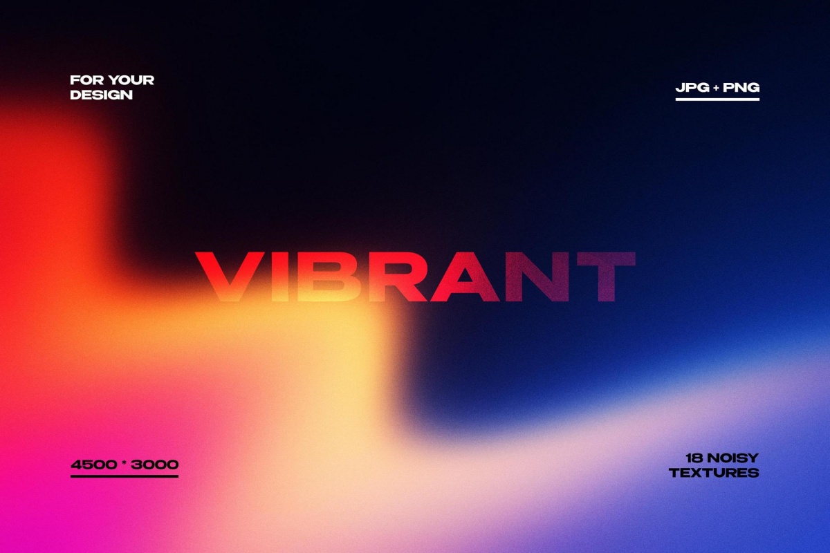 18种现代炫彩弥散光模糊颗粒渐变复古酸性背景底纹 Vibrant Gradient Textures（13334）