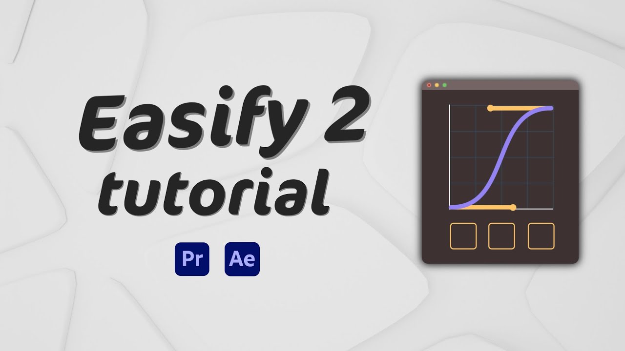 AE/PR插件：关键帧缓入缓出曲线运动MG动画插件 Easify 2 Pro V2.7.1+使用教程（13722）