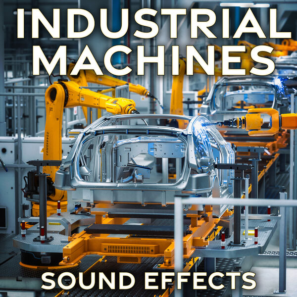 音效：99个工业风车间机械、器械、环境音效素材包 Sound Ideas Industrial Machines Sound Effects（15021）