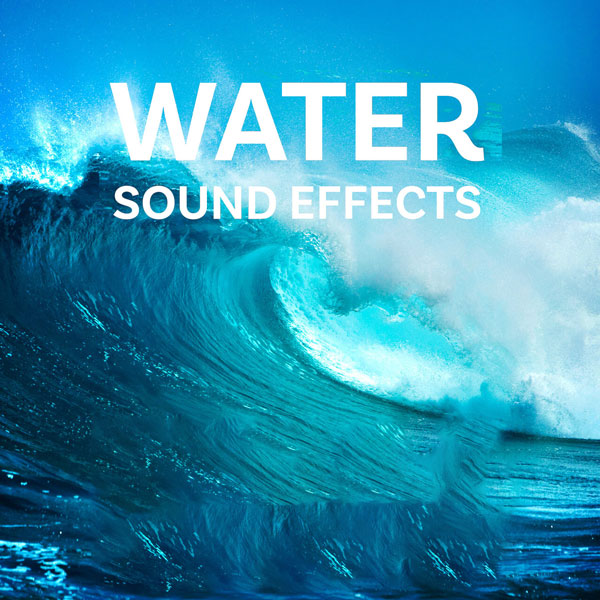 音效：99个电影级流动水流气泡河流小溪瀑布水声水滴液体音效素材 Water Sound Effects（15034）